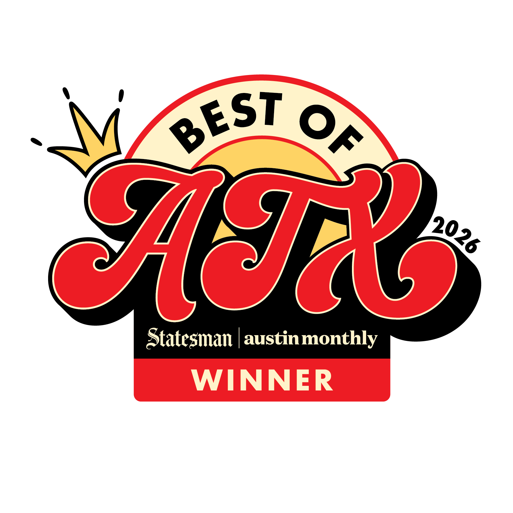 #1 Best Real Estate Company in Austin in 2026 by Austin American Statesman!