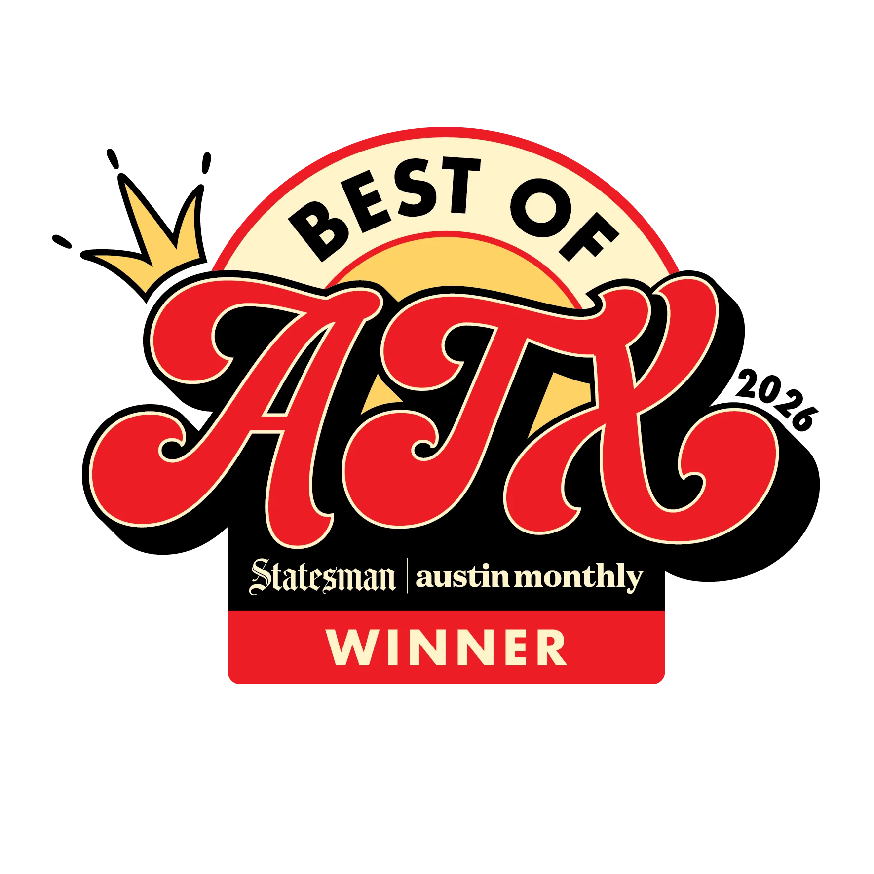 #1 Best Real Estate Company in Austin in 2026 by Austin American Statesman!